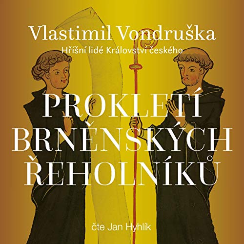 Prokletí brněnských řeholníků