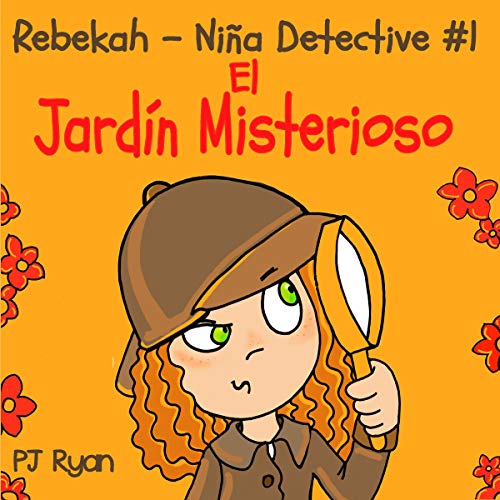 Rebekah - Niña Detective #1 [Rebekah - Girl Detective #1]