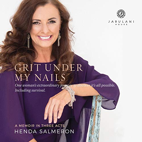 Grit Under My Nails by Henda Salmeron