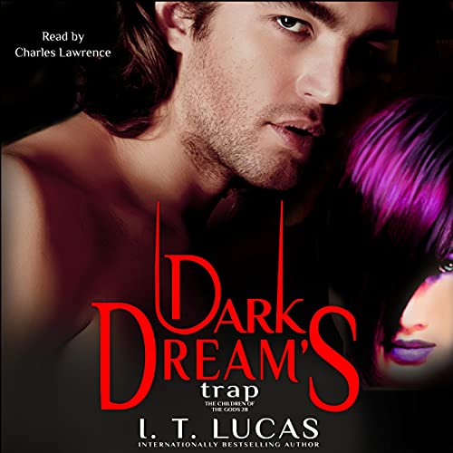 Dark Dream’s Trap by I. T. Lucas