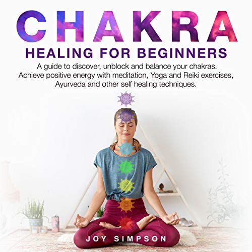 Chakra Healing for Beginners by Joy Simpson