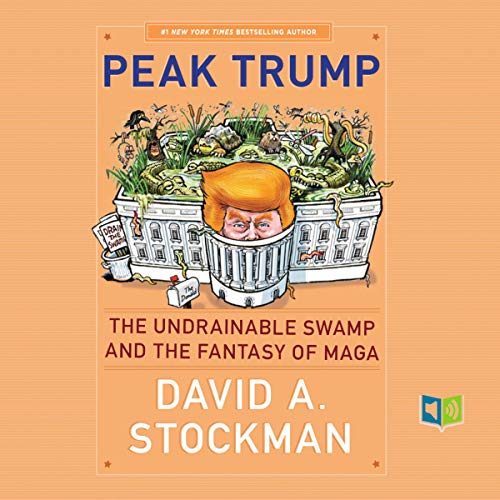 Peak Trump by David A. Stockman