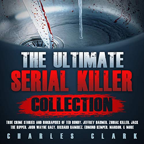 The Ultimate Serial Killer Collection