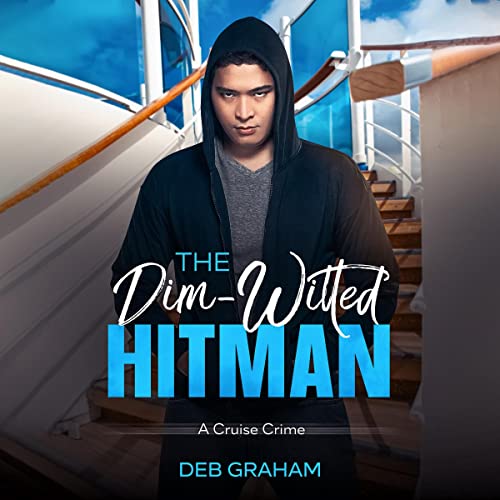 The Dim-Witted Hitman: A Cruise Crime