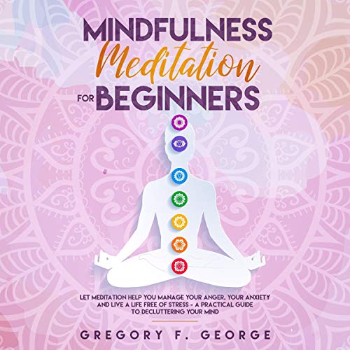 Mindfulness Meditation for Beginners