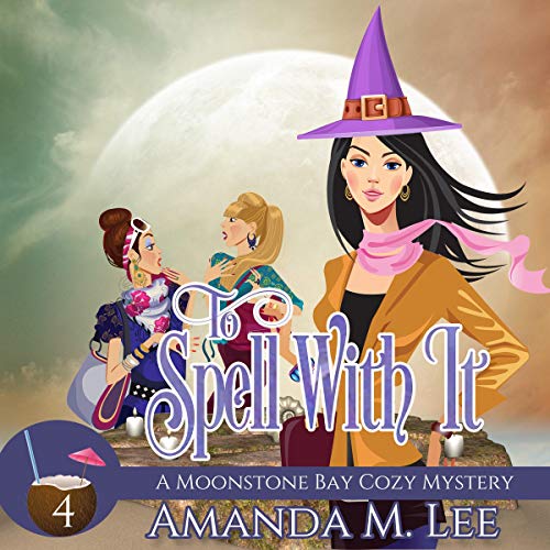 To Spell With It by Amanda M. Lee