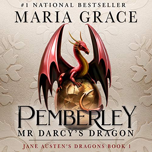 Pemberley: Mr. Darcy's Dragon: A Pride and Prejudice Variation