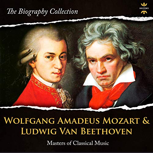 Wolfgang Amadeus Mozart & Ludwig van Beethoven
