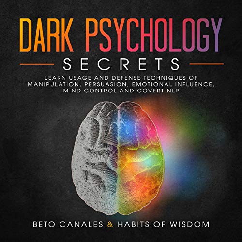 Dark Psychology Secrets by Beto Canales