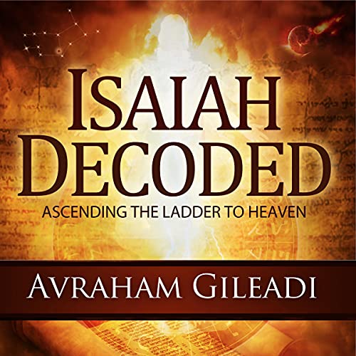 Isaiah Decoded by Avraham Gileadi
