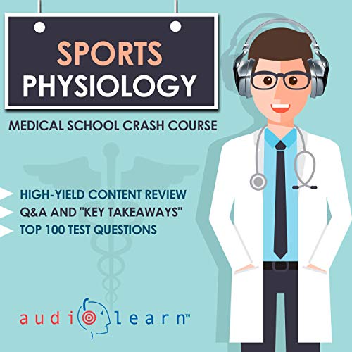 Sports Physiology - Medical School Crash Course
