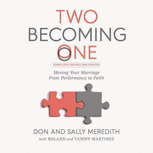 Two Becoming One Book: Completely Revised and Updated by Don and Sally Meredith