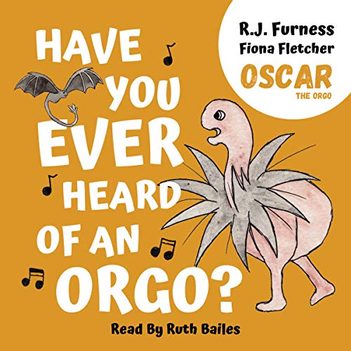 Have You Ever Heard of An Orgo?