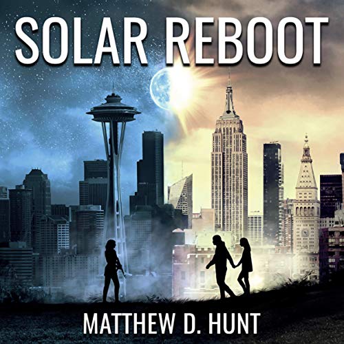 Solar Reboot by Matthew D. Hunt
