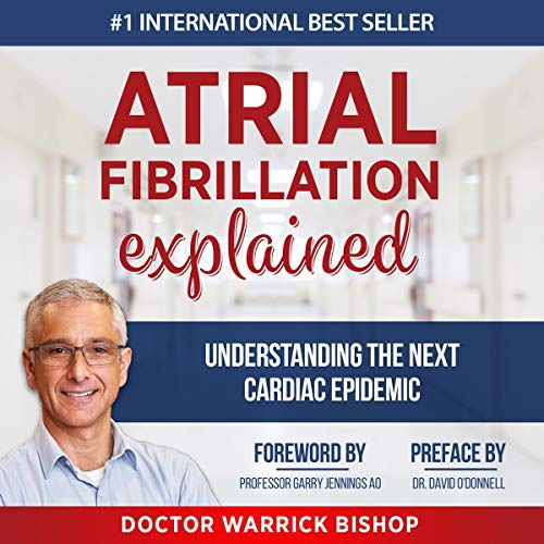 Atrial Fibrillation Explained