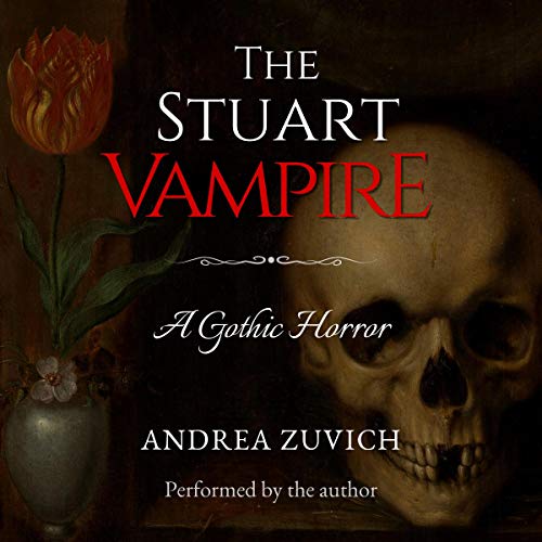 The Stuart Vampire: A Gothic Horror