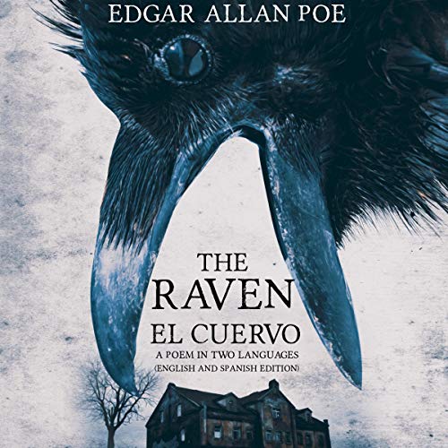 The Raven - El Cuervo by Edgar Allan Poe
