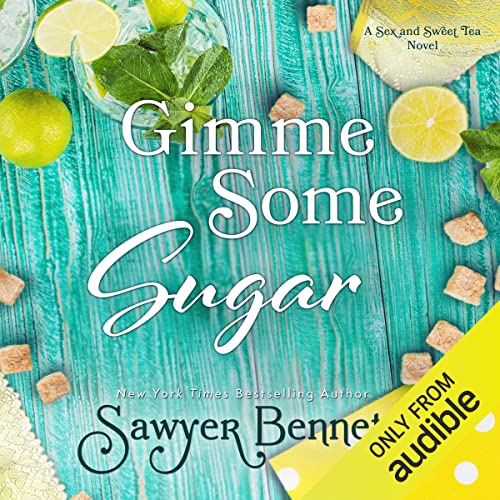 Gimme Some Sugar by Sawyer Bennett