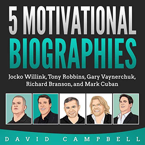 5 Motivational Biographies by David Campbell