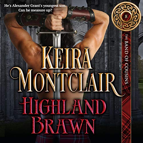Highland Brawn by Keira Montclair