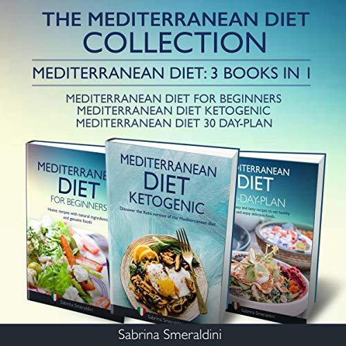 The Mediterranean Diet Collection: Mediterranean Diet: 3 Books in 1