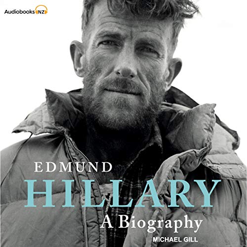 Edmund Hillary - A Biography