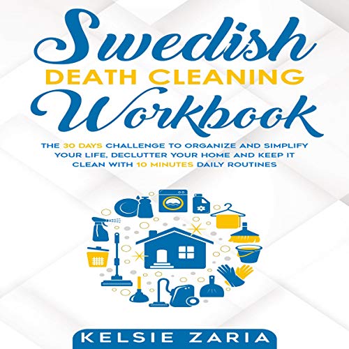 Swedish Death Cleaning Workbook by Kelsie Zaria