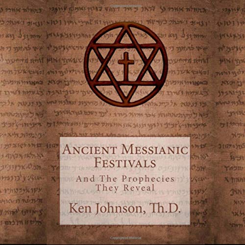 Ancient Messianic Festivals