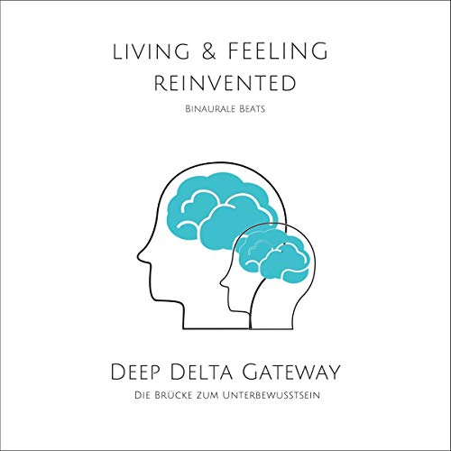 Deep Delta Gateway - Die Brücke zum Unterbewussten