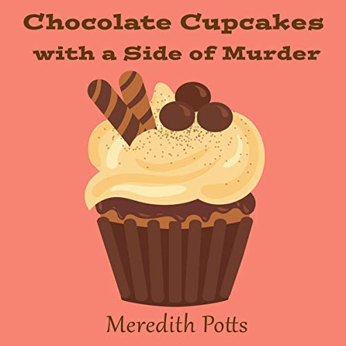 Chocolate Cupcakes with a Side of Murder