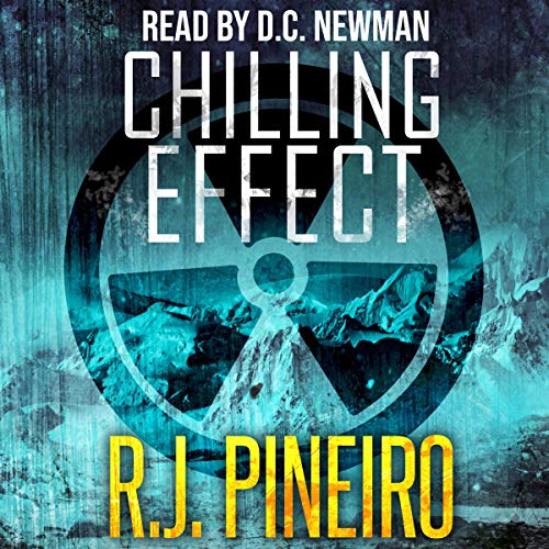 Chilling Effect by R.J. Pineiro