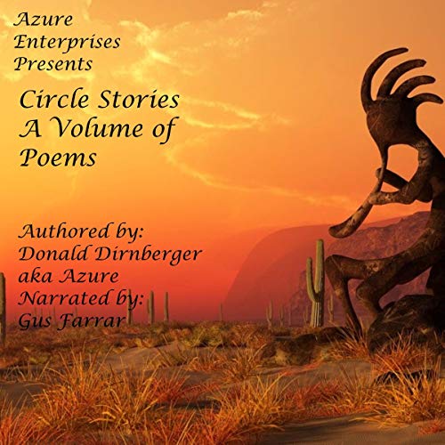 Circle Stories by Donald aka Azure E Dirnberger