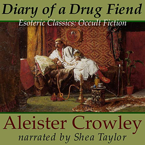 Diary of a Drug Fiend