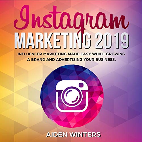 Instagram Marketing 2019