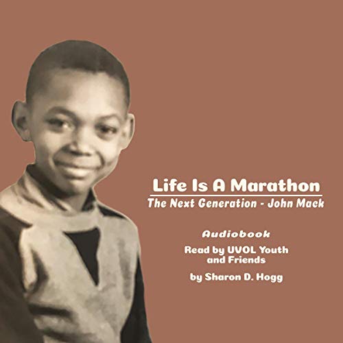 Life Is a Marathon by Sharon D. Hogg