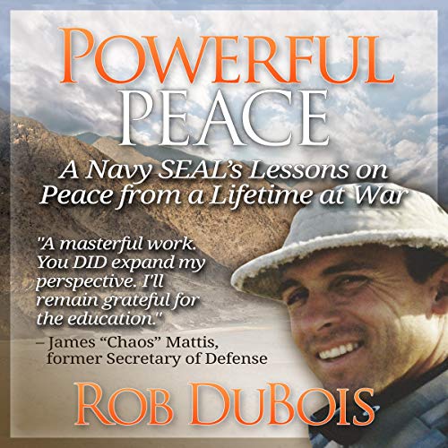 Powerful Peace by J. Robert DuBois