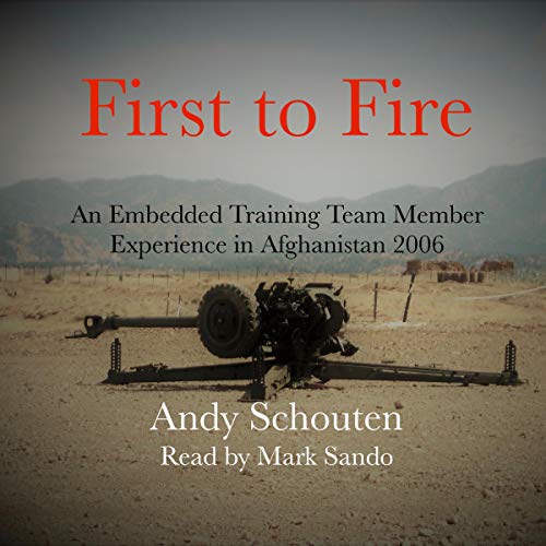 First to Fire by Andy Schouten
