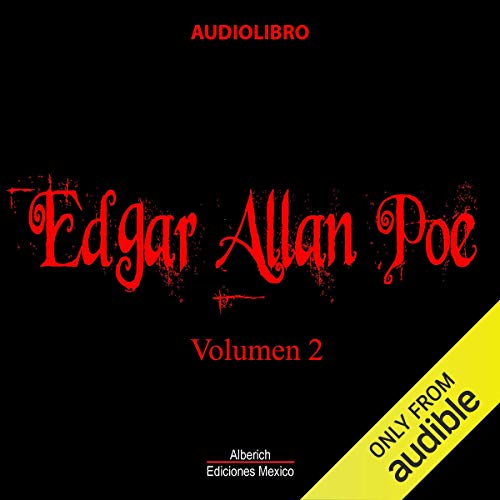 Cuentos de Edgar Allan Poe Volumen 2 [Tales of Edgar Allan Poe, Volume 2]