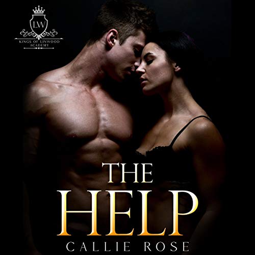 The Help: A Reverse Harem High School Bully Romance