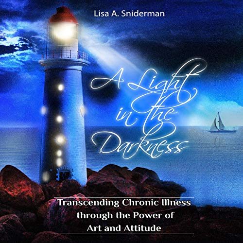 A Light in the Darkness by Lisa A. Sniderman