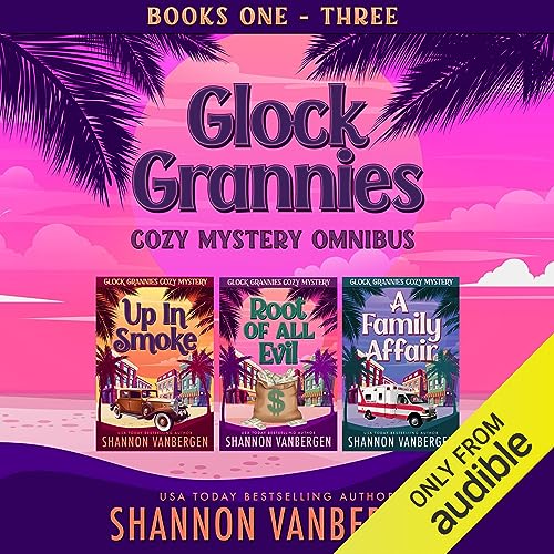 Glock Grannies Cozy Mystery Omnibus