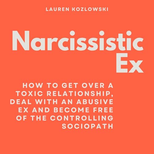 Narcissistic Ex by Lauren Kozlowski
