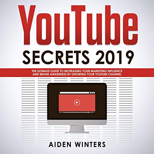 YouTube Secrets 2019