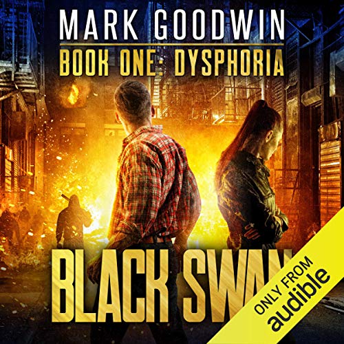 Dysphoria: A Novel of America's Coming Financial Nightmare (Black Swan)