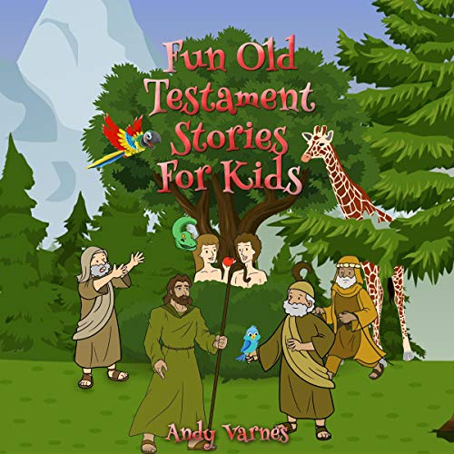 Fun Old Testament Stories for Kids
