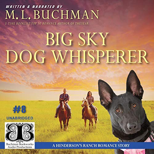 Big Sky Dog Whisperer: A Henderson's Ranch Big Sky Romance Story
