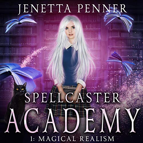 Spellcaster Academy by Jenetta Penner