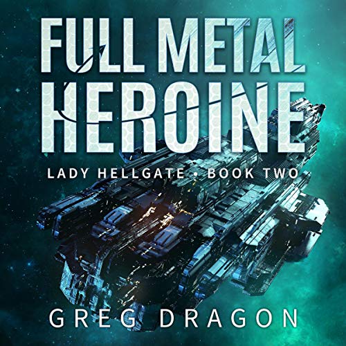 Full Metal Heroine by Greg Dragon