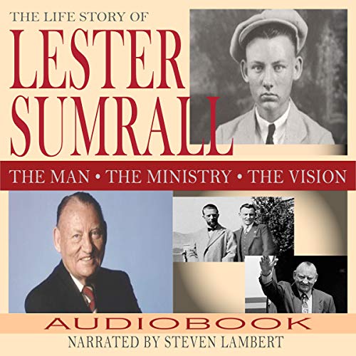 The Life Story of Lester Sumrall