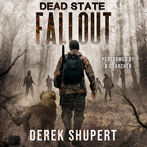 Dead State: Fallout by Derek Shupert